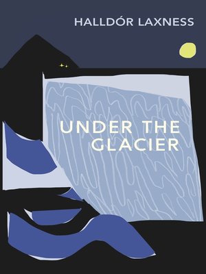 cover image of Under the Glacier